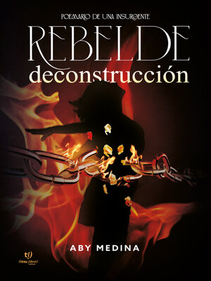 cover image of Rebelde deconstrucción
